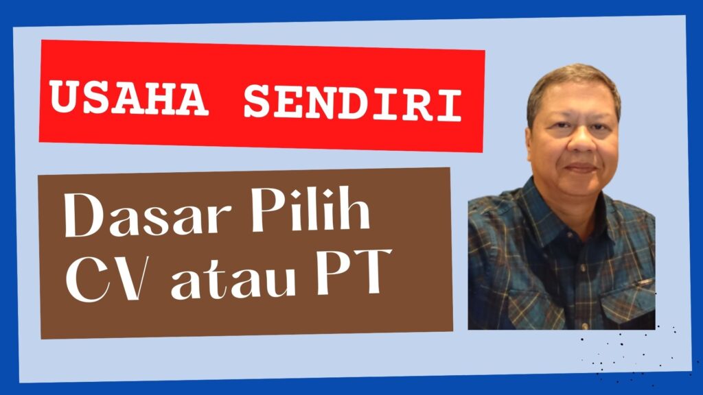 Memilih Antara PT dan CV di Cimahi