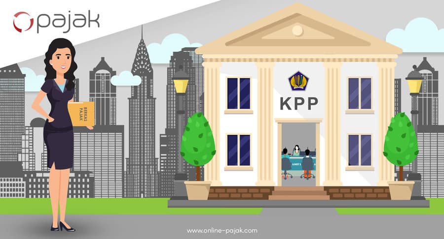 Peran Kantor Pelayanan Pajak (KPP)